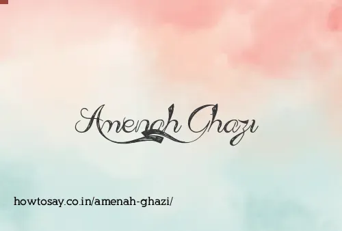 Amenah Ghazi