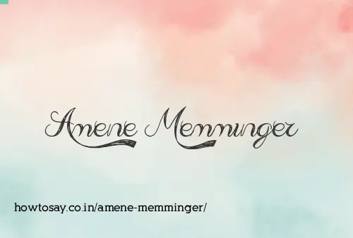 Amene Memminger