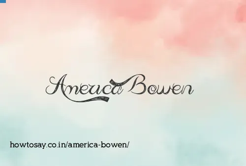 America Bowen