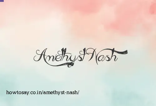 Amethyst Nash