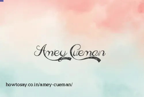 Amey Cueman