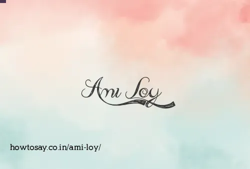 Ami Loy