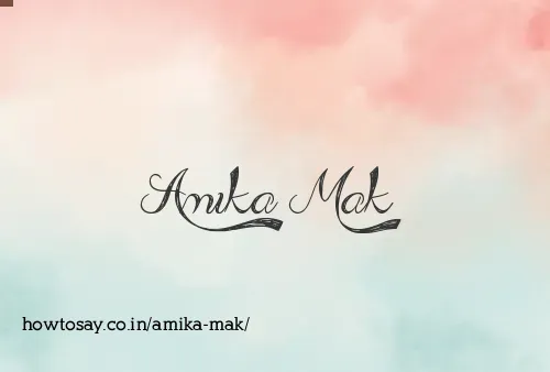 Amika Mak