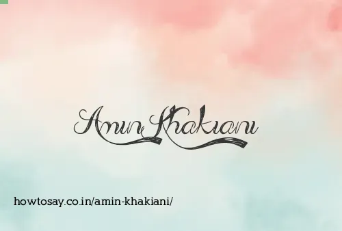 Amin Khakiani