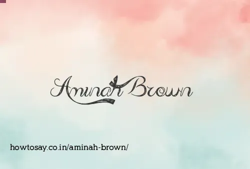 Aminah Brown
