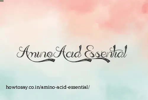 Amino Acid Essential