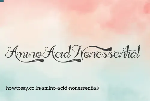 Amino Acid Nonessential