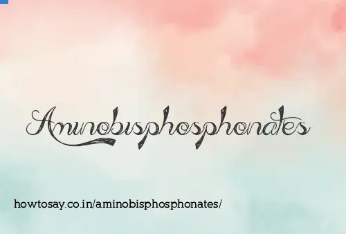 Aminobisphosphonates