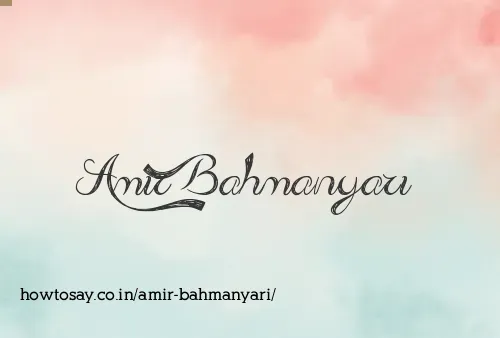 Amir Bahmanyari