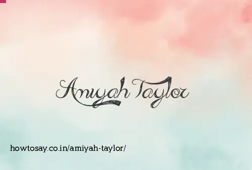 Amiyah Taylor