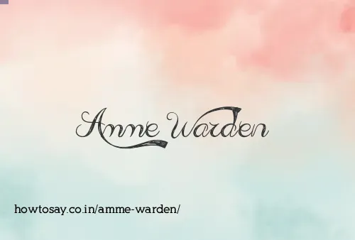Amme Warden