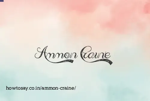 Ammon Craine