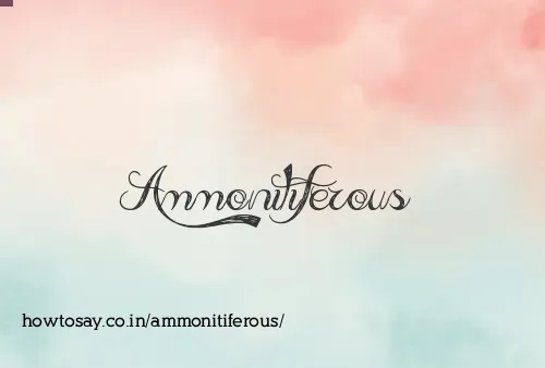 Ammonitiferous