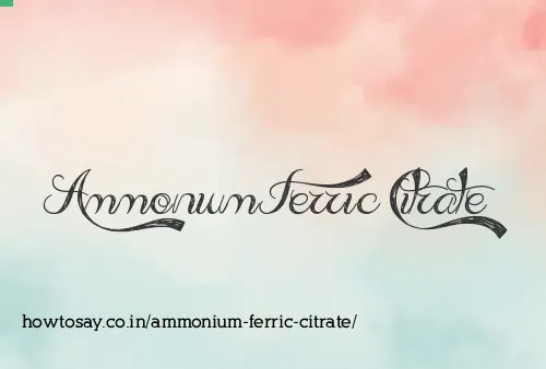 Ammonium Ferric Citrate