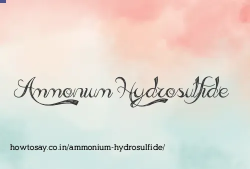 Ammonium Hydrosulfide