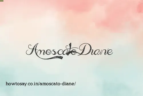 Amoscato Diane
