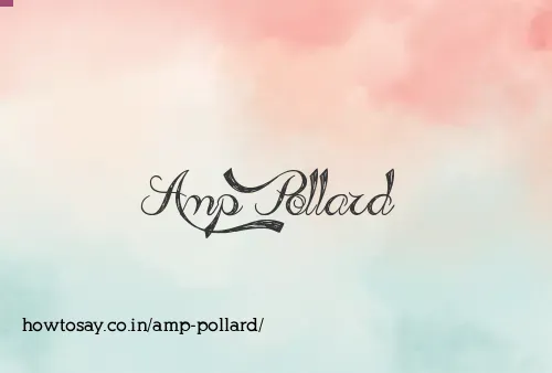 Amp Pollard