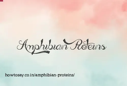 Amphibian Proteins