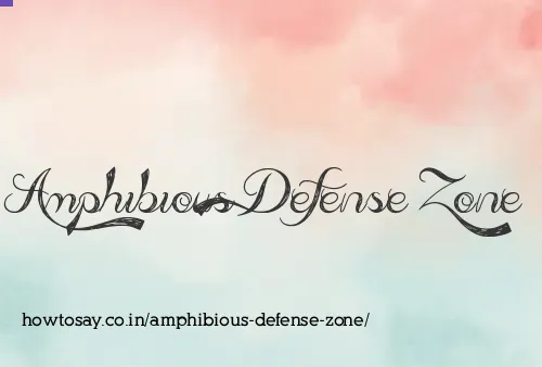 Amphibious Defense Zone