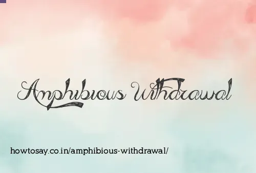 Amphibious Withdrawal