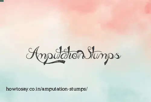 Amputation Stumps