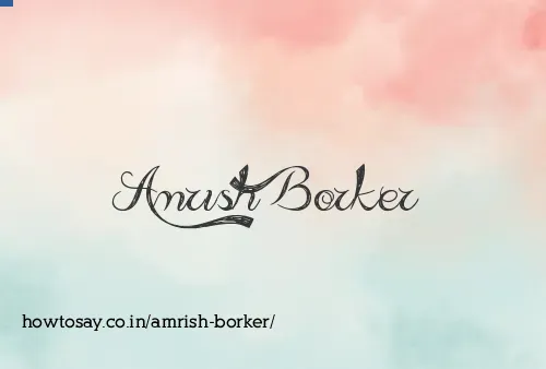 Amrish Borker