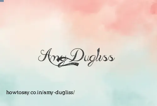 Amy Dugliss