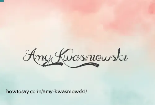 Amy Kwasniowski