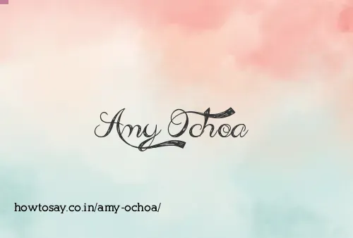 Amy Ochoa