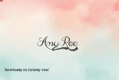 Amy Roe