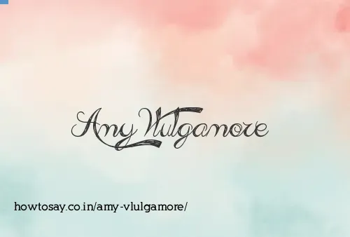 Amy Vlulgamore