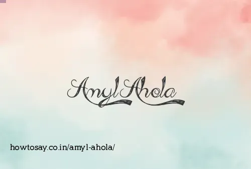 Amyl Ahola