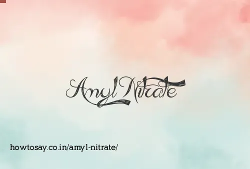 Amyl Nitrate