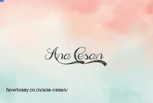Ana Cesan