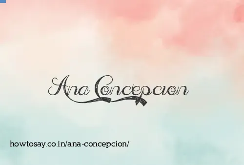 Ana Concepcion
