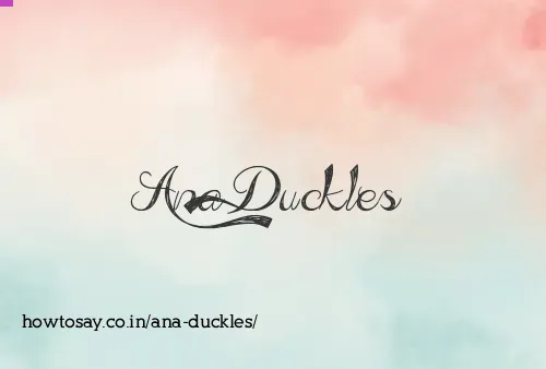 Ana Duckles
