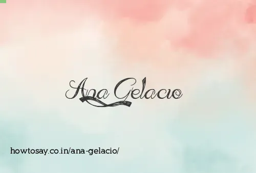 Ana Gelacio