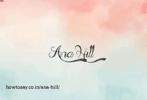 Ana Hill