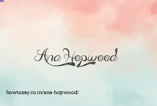 Ana Hopwood