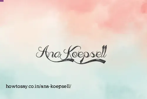 Ana Koepsell