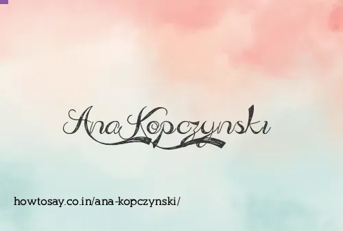 Ana Kopczynski