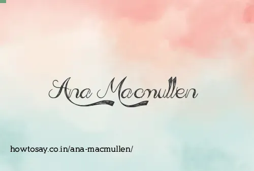 Ana Macmullen