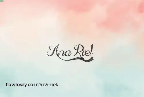 Ana Riel