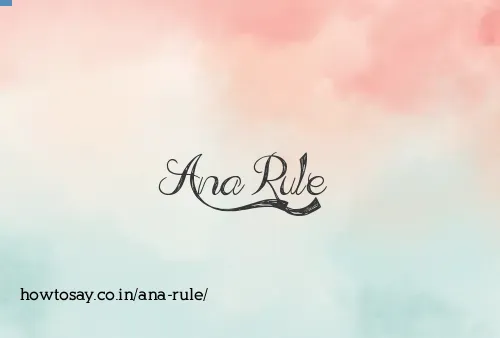 Ana Rule