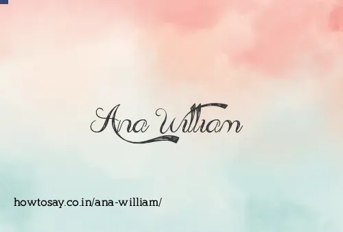 Ana William