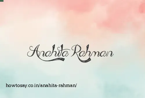 Anahita Rahman