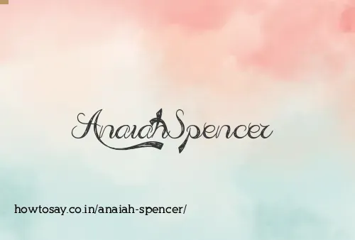 Anaiah Spencer