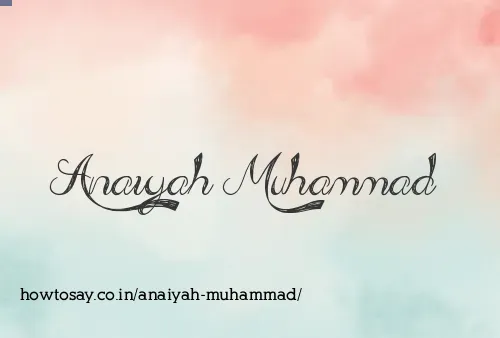 Anaiyah Muhammad