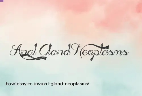 Anal Gland Neoplasms