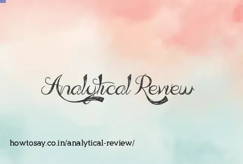 Analytical Review